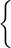 {
